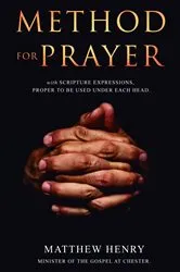 Book cover of A Method for Prayer by Matthew Henry
