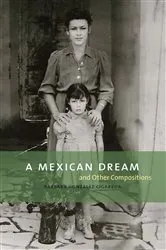 Book cover of A Mexican Dream by Barbara Gonzalez Cigarroa