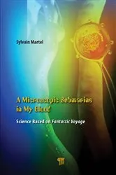 Book cover of A Microscopic Submarine in My Blood by Sylvain Martel