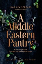 Book cover of A Middle Eastern Pantry by Lior Lev Sercarz