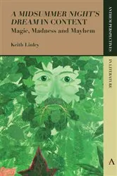 Book cover of 'A Midsummer Night’s Dream' in Context by Keith Linley