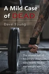 Book cover of A Mild Case of Dead by Young, Dave, N