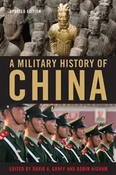 Book cover of A Military History of China (2nd ed.) by David A. Graff