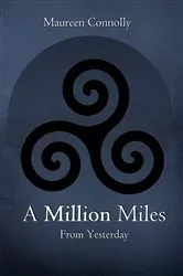 Book cover of A Million Miles from Yesterday by Unknown
