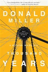 Book cover of A Million Miles in a Thousand Years by Donald Miller