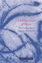 Book cover of A Million Years of Music by Gary Tomlinson