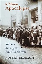 Book cover of A Minor Apocalypse by Robert E. Blobaum