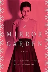 Book cover of A Mirror Garden by Monir Farmanfarmaian