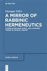 Book cover of A Mirror of Rabbinic Hermeneutics by Unknown