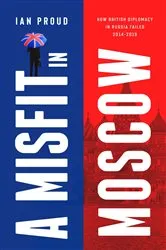 Book cover of A Misfit in Moscow by Ian T Proud