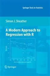 Book cover of A Modern Approach to Regression with R by Simon Sheather