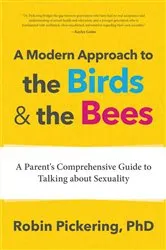 Book cover of A Modern Approach to the Birds and the Bees by Unknown