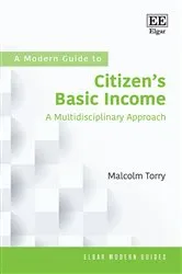 Book cover of A Modern Guide to Citizen’s Basic Income by Malcolm Torry