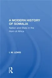 Book cover of A Modern History Of Somalia by I.M. Lewis