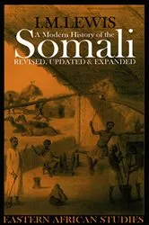 Book cover of A Modern History of the Somali (4th ed.) by I. M. Lewis
