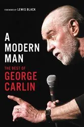 Book cover of A Modern Man by George Carlin