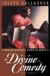 Book cover of A Modern Reader's Guide to Dante's The Divine Comedy by Gallagher Joseph