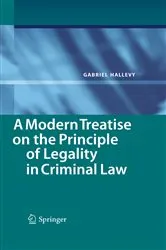 Book cover of A Modern Treatise on the Principle of Legality in Criminal Law by Unknown