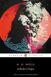 Book cover of A Modern Utopia by H. G. Wells