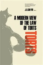 Book cover of A Modern View of the Law of Torts by J. S. Colyer