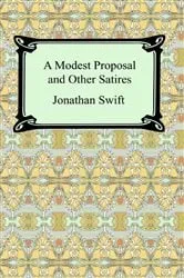 Book cover of A Modest Proposal, The Battle of the Books and Other Short Pieces by Jonathan Swift