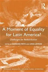 Book cover of A Moment of Equality for Latin America? by Barbara Fritz