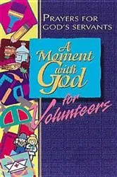 Book cover of A Moment with God for Volunteers by Lisa Flinn