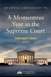 Book cover of A Momentous Year in the Supreme Court by Erwin Chemerinsky