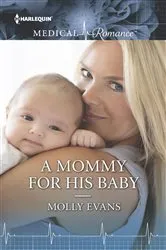 Book cover of A Mommy for His Baby by Molly Evans