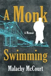 Book cover of A Monk Swimming by Malachy McCourt