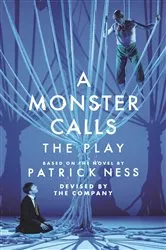 Book cover of A Monster Calls: The Play by Adam Peck