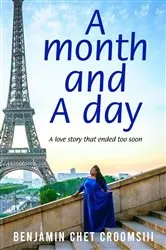 Book cover of A month and A day by Benjamin Chet Crooms