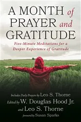 Book cover of A Month of Prayer and Gratitude by W. Douglas Jr. Hood