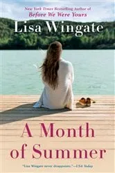 Book cover of A Month of Summer by Lisa Wingate