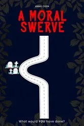 Book cover of A Moral Swerve by Unknown