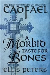 Book cover of A Morbid Taste for Bones by Ellis Peters