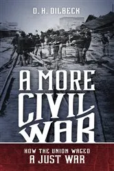 Book cover of A More Civil War by D. H. Dilbeck