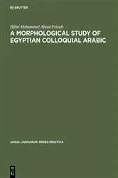 Book cover of A morphological study of Egyptian colloquial Arabic by Unknown