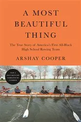 Book cover of A Most Beautiful Thing by Arshay Cooper