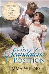 Book cover of A Most Scandalous Position by Emma Wildes