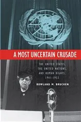 Book cover of A Most Uncertain Crusade by Rowland Brucken