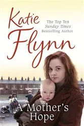 Book cover of A Mother's Hope by Katie Flynn