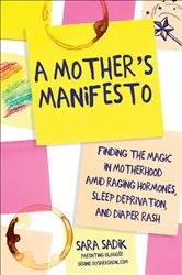 Book cover of A Mother's Manifesto by Sara Sadik