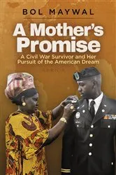 Book cover of A Mother's Promise by Bol Maywal