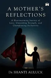 Book cover of A Mother's Reflections by Shanti Auluck