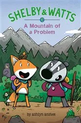 Book cover of A Mountain of a Problem by Ashlyn Anstee