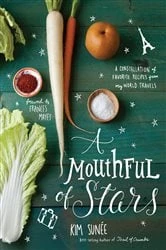 Book cover of A Mouthful of Stars by Kim Sunee