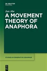 Book cover of A Movement Theory of Anaphora by Unknown