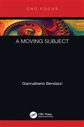 Book cover of A Moving Subject by Giannalberto Bendazzi