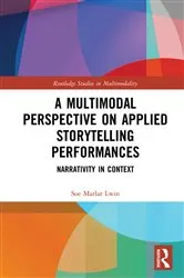 Book cover of A Multimodal Perspective on Applied Storytelling Performances by Soe Marlar Lwin
